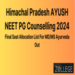 Himachal Pradesh AYUSH NEET PG Counselling Released Final Seat Allocation List For MD MS Ayurveda